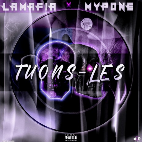 Tuons-les ft. Myp One | Boomplay Music