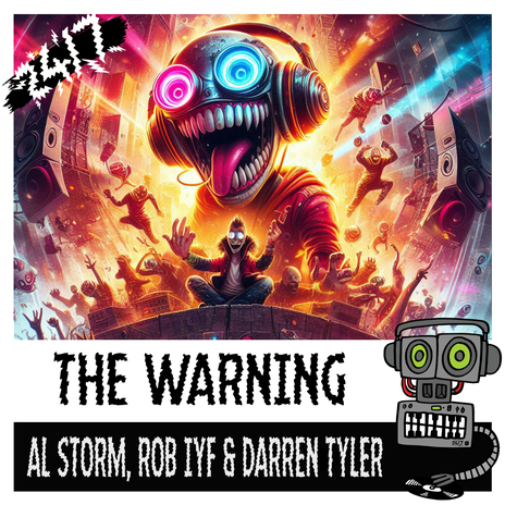 The Warning ft. Rob IYF, Darren Tyler & 247 Hardcore | Boomplay Music