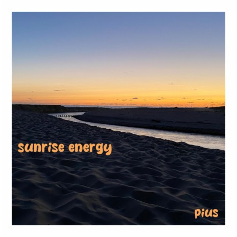 sunrise energy | Boomplay Music