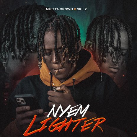 Nyem Lighter ft. Skilz | Boomplay Music