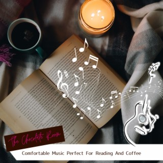 Comfortable Music Perfect For Reading And Coffee