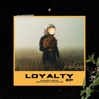 Loyalty EP