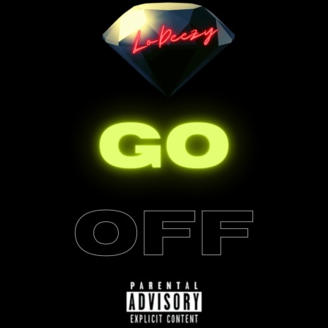 Go Off | Boomplay Music