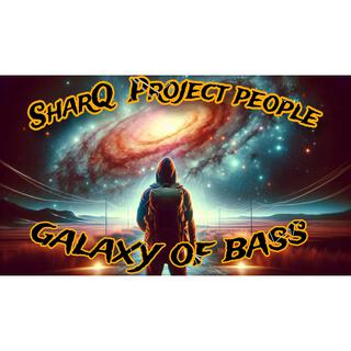 Galaxy of Bass