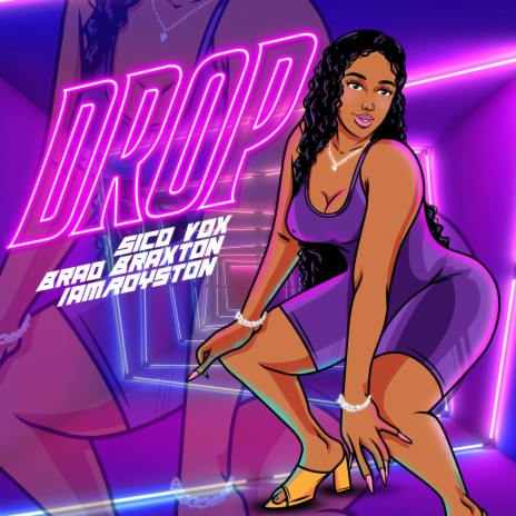 DROP ft. Brad Braxton & Iamroyston | Boomplay Music