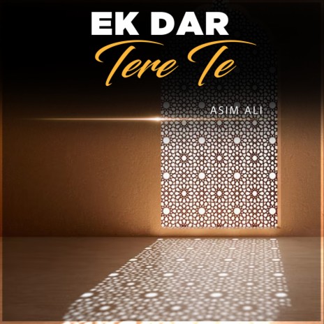 Ek Dar Tere Te | Boomplay Music