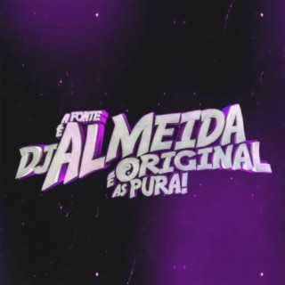 DJ ALMEIDA ORIGINAL