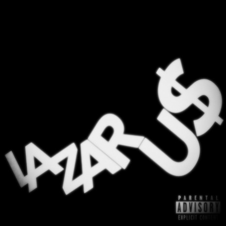 LAZARU$ | Boomplay Music