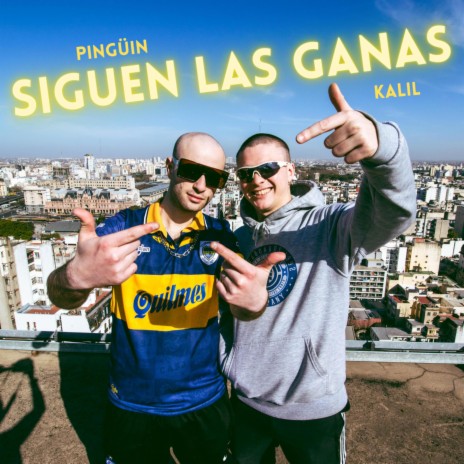 Siguen Las Ganas ft. Kalil L | Boomplay Music