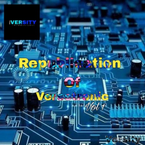 Republication of Versotronic Vol 1.0 (Gqom Mix) | Boomplay Music