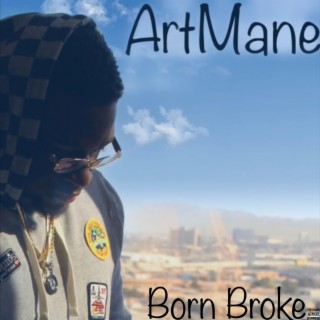 Born Broke lyrics | Boomplay Music