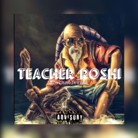 Teacher Roshi (#DISSTRACK) | Boomplay Music