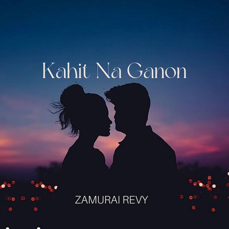 Kahit Na Ganon | Boomplay Music