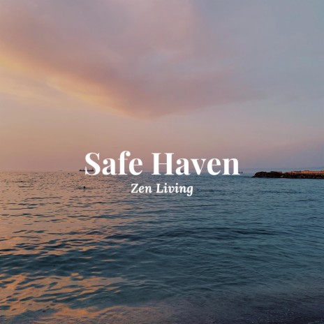 Safe Haven | Boomplay Music