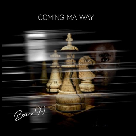 Coming Ma Way | Boomplay Music