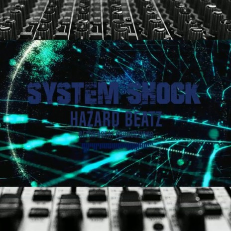 System Shock | Boomplay Music