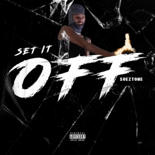 SET IT OFF