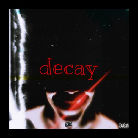 decay | Boomplay Music