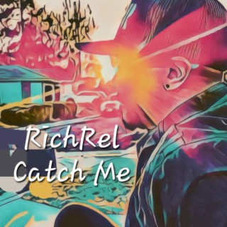 Catch Me lyrics | Boomplay Music