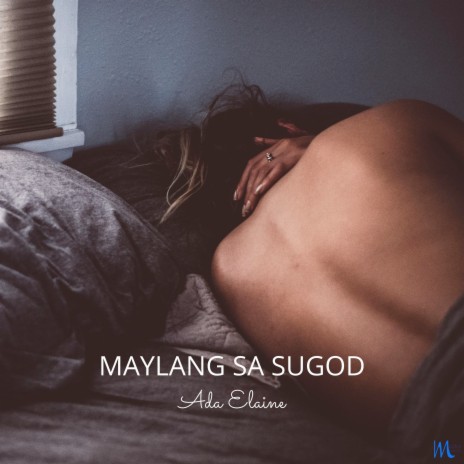 Maylang Sa Sugod | Boomplay Music