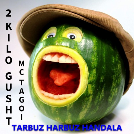 Tarbuz Harbuz Handala ft. Mс Tagoi | Boomplay Music