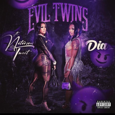 Evil Twins ft. Notorious Tweet | Boomplay Music