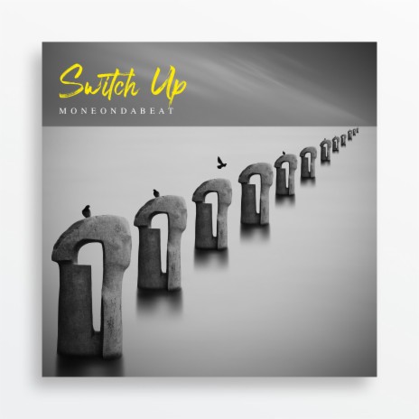 Switch Up | Boomplay Music