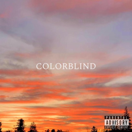 COLORBLIND | Boomplay Music