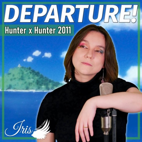 Departure! (Spanish Cover From Hunter x Hunter 2011) | Boomplay Music