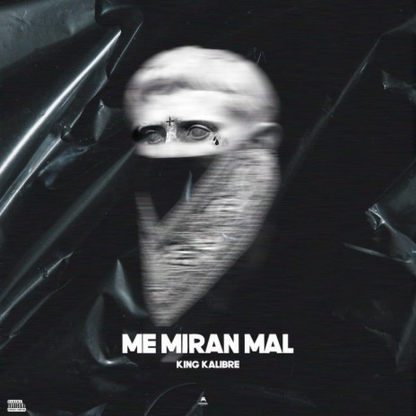 Me Miran Mal | Boomplay Music