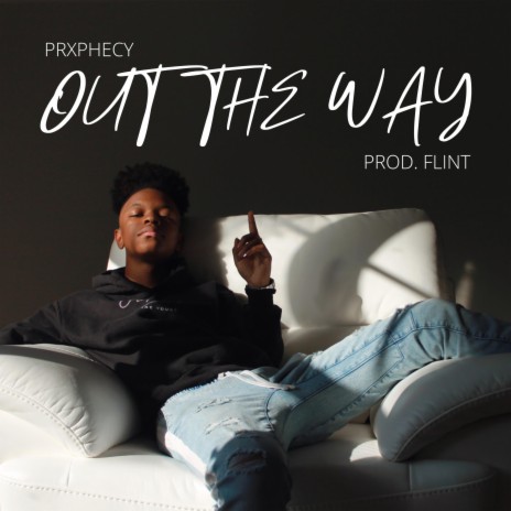 Out The Way ft. Flint | Boomplay Music