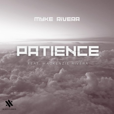 Patience ft. Mackenzie Rivera | Boomplay Music