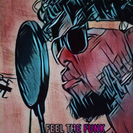 Feel the FUNK | Boomplay Music