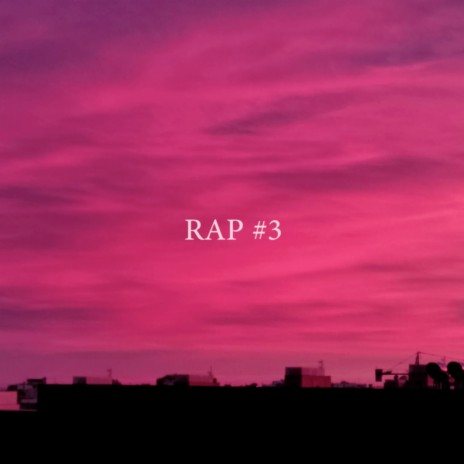 Rap #3 | Boomplay Music