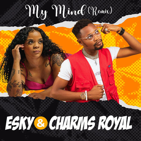 My Mind (Remix) ft. Charms Royal | Boomplay Music