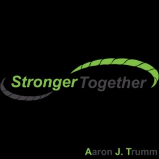 Stronger Together lyrics | Boomplay Music