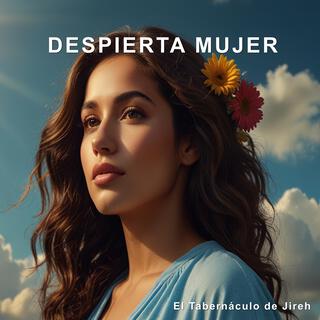 Despierta Mujer lyrics | Boomplay Music