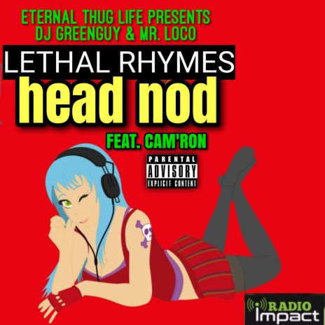 Eternal Thug Life - Lethal Rhymes (Head nod) ft. Mr. Loco, DJ