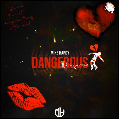 Dangerous | Boomplay Music