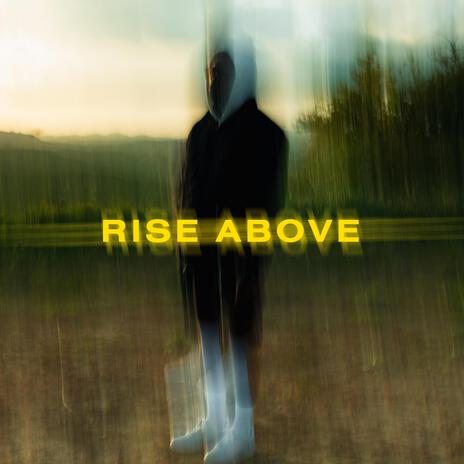 Rise Above (Radio Edit) | Boomplay Music