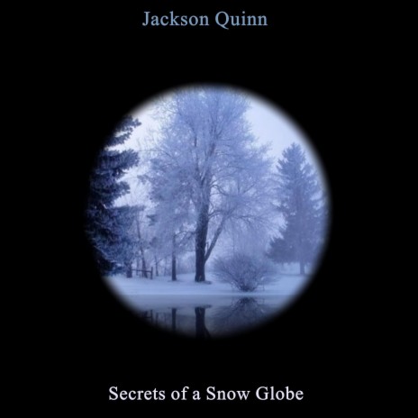 Secrets of a Snow Globe