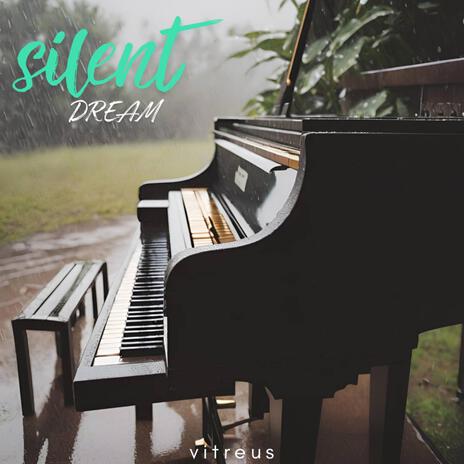 Silent Dream | Boomplay Music