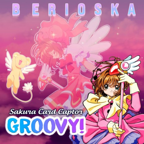 Groovy! (Sakura Card Captor) | Boomplay Music