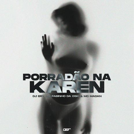 Porradão na Karen ft. MC Fabinho OSK & MC Madan | Boomplay Music