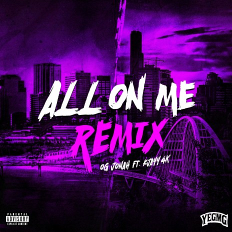 All on Me (Remix) ft. KJAYY 4X