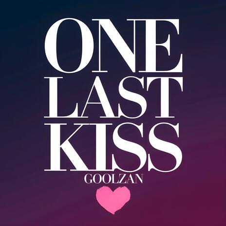 One Last Kiss