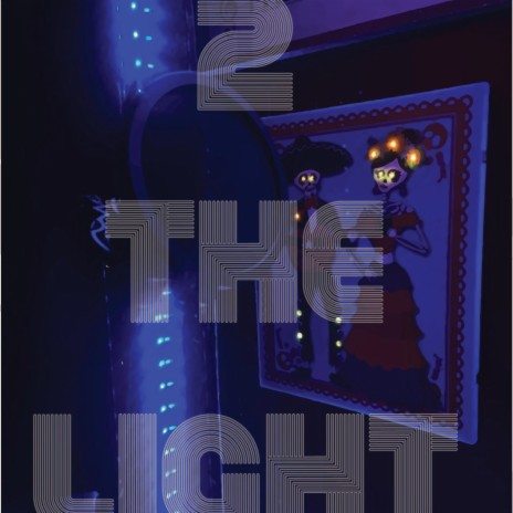 2 The Light | Boomplay Music