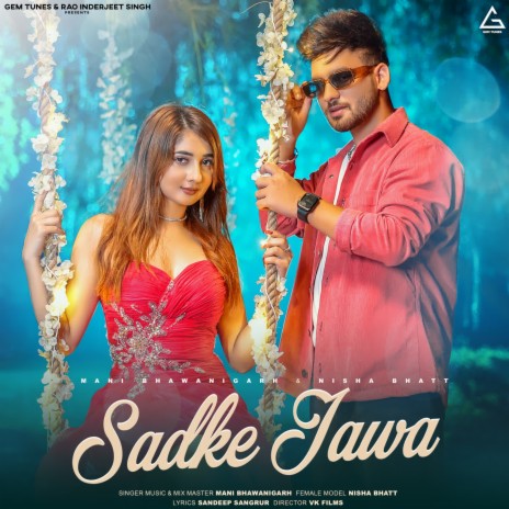 Sadke Jawa ft. Nisha Bhatt | Boomplay Music