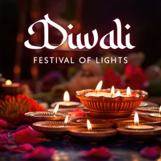 Diwali: Festival Of Lights – Hindu Traditional Music To Celebrate Diwali