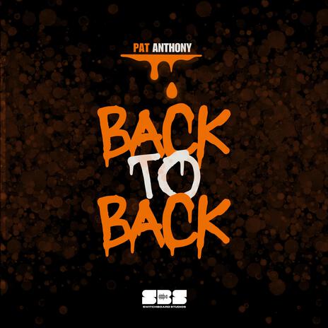 Back To Back | Boomplay Music